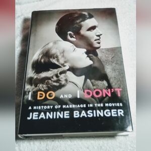 I Do and I Don't by Jeanine Basinger - Black and White Cover